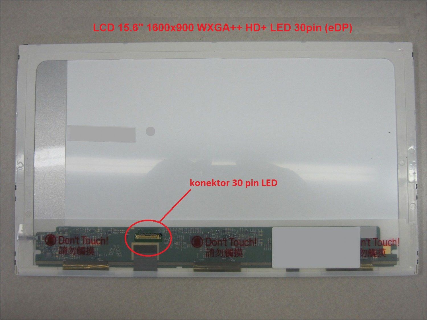 LCD 15.6" 1600x900 WXGA++ HD+ LED 30pin (eDP)