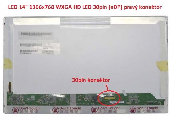 LCD 14" 1366x768 WXGA HD LED 30pin (eDP) pravý konektor
